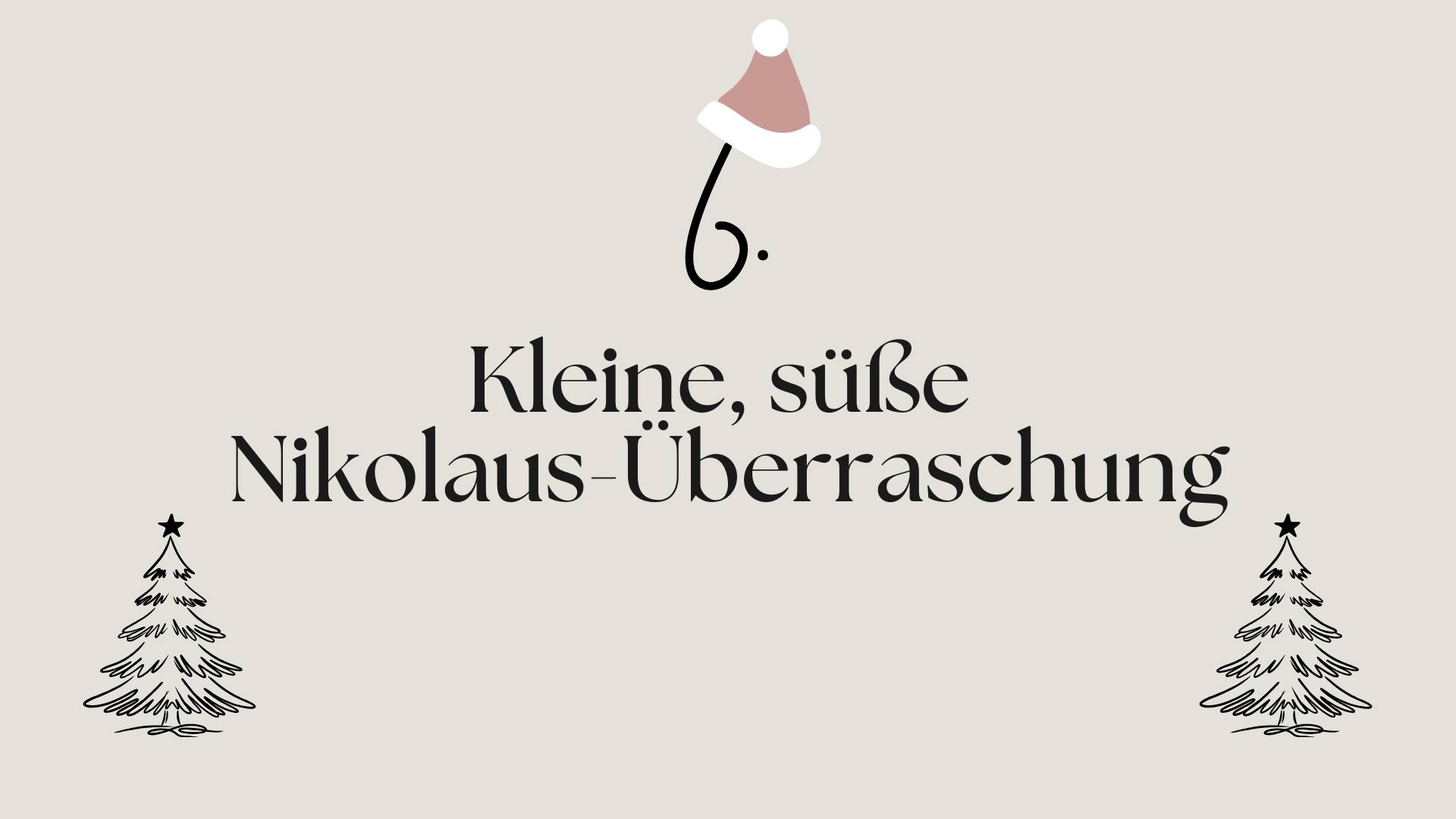 Adventskalender - Türchen 6